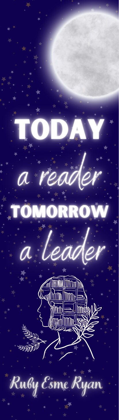 Today a reader, tomorrow a leader personalised bookmark